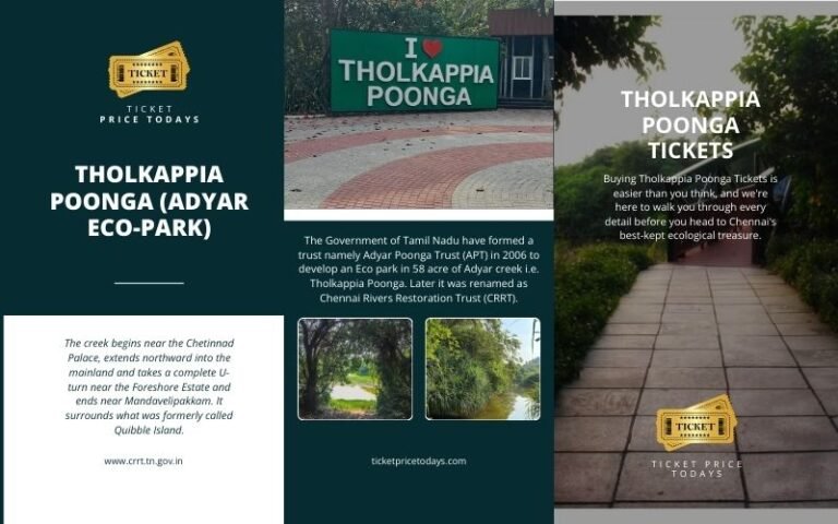 Tholkappia Poonga Tickets