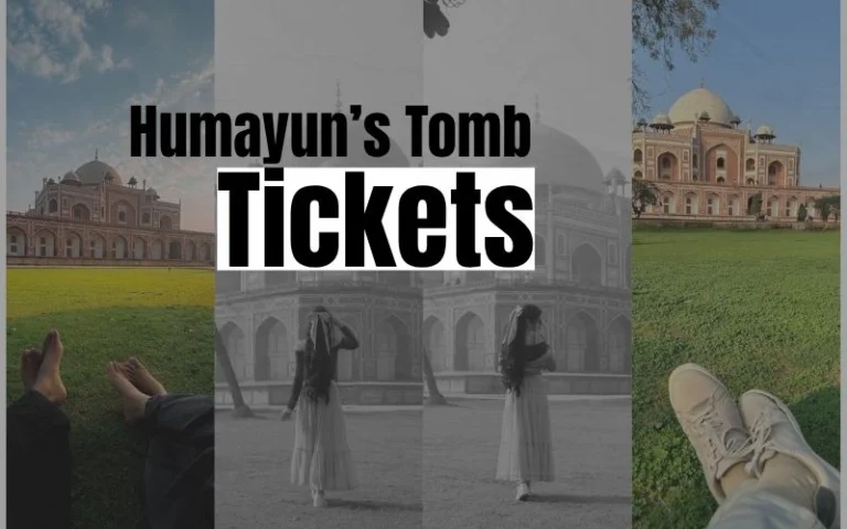 Humayun’s Tomb Tickets