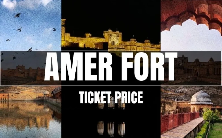 Amer Fort Ticket Price