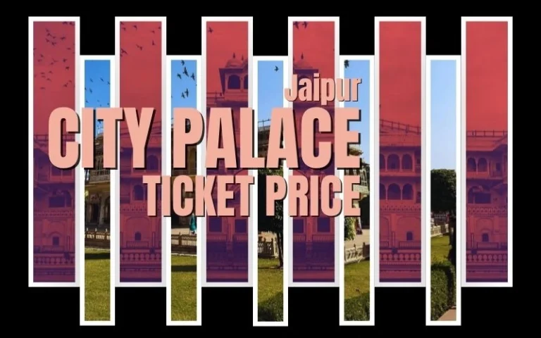 City Palace Jaipur Ticket Price