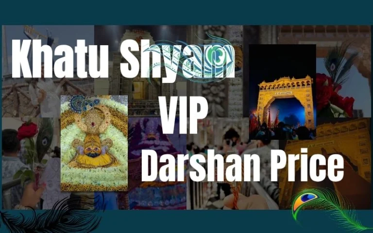 Khatu Shyam VIP Darshan Price (1)