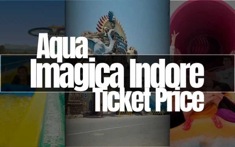 Aqua Imagica Indore Ticket Price